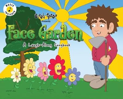 Face Garden: A Laugh-Along Songbook - cover
