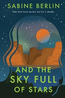 And the Sky Full of Stars - Sabine Berlin - cover