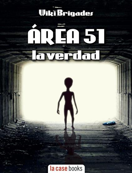ÁREA 51 - Wiki Brigades - ebook