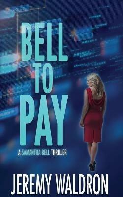 Bell to Pay - Jeremy Waldron - cover