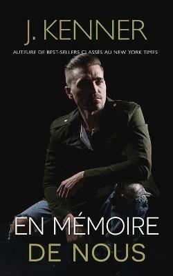 En memoire de nous - J Kenner - cover