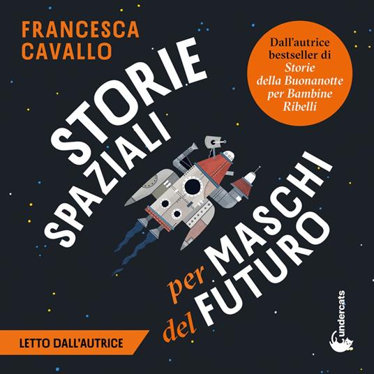 Storie Spaziali per Maschi del Futuro