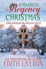 A Magical Regency Christmas: Four Enchanting Holiday Tales