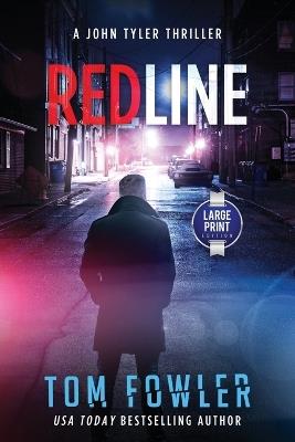Redline: A John Tyler Thriller - Tom Fowler - cover
