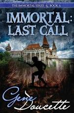 Immortal: Last Call