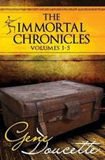 The Immortal Chronicles: Volumes 1-5