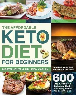 The Affordable Keto Diet for Beginners - Maryn Houte,Lindy Carlen - cover