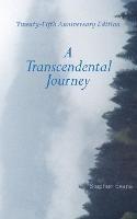 A Transcendental Journey: Twenty-Fifth Anniversary Edition - Stephen Evans - cover