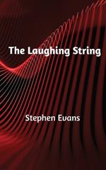 The Laughing String: Thoughts on Writing
