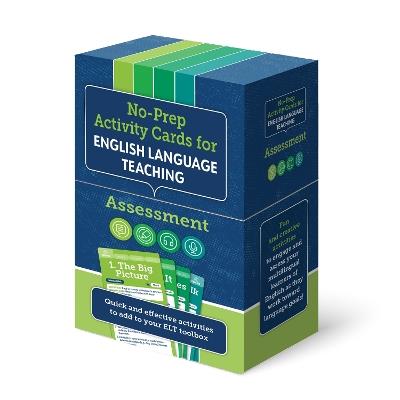 No-Prep Activity Cards for English Language Teaching: Assessment - Daniela Dascalita Ortiz - cover
