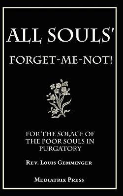 All Souls' Forget-me-not - Louis Gemminger - cover
