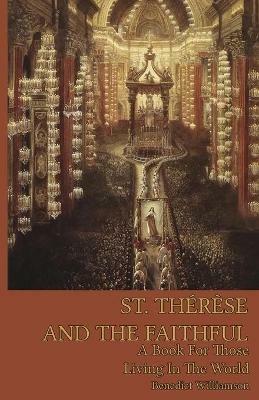 St. Therese and the Faithful - Benedict Williamson - cover