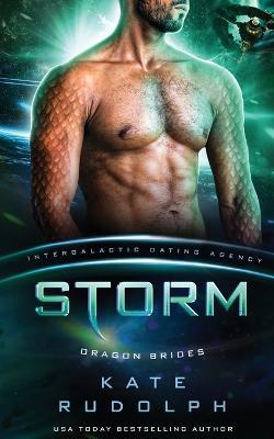 Storm: Intergalactic Dating Agency - Kate Rudolph - cover