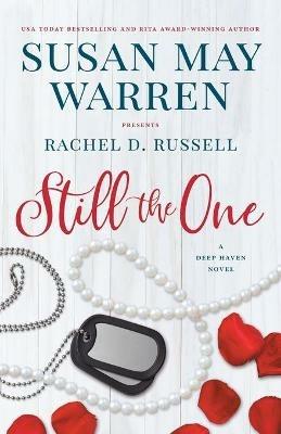 Still the One: A Deep Haven Novel - Susan May Warren,Rachel D Russell - cover