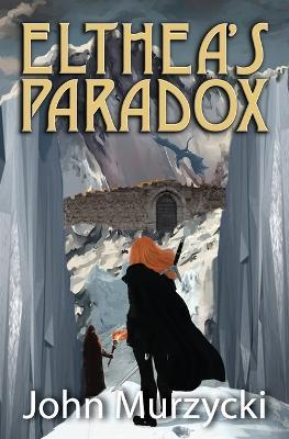 Elthea's Paradox - John Murzycki - cover