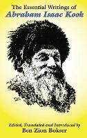 The Essential Writings of Abraham Isaac Kook - Abraham Isaac Kook - cover