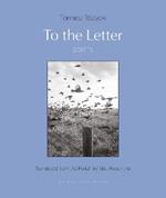 To The Letter: Poems