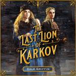 Last Lion of Karkov, The