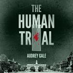 Human Trial, The