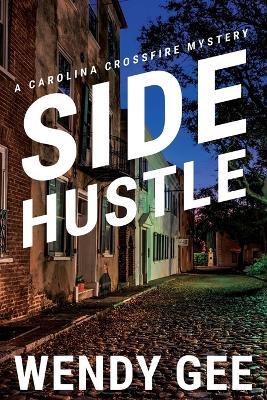 Side Hustle - Wendy Gee - cover
