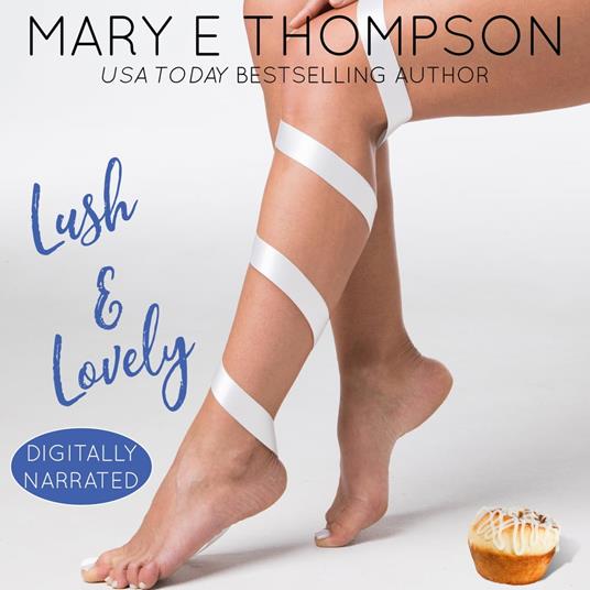 Lush & Lovely (Digitally Narrated)