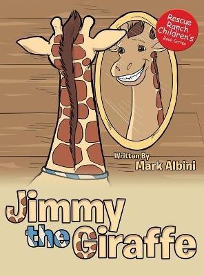 Jimmy the Giraffe - Mark Albini - cover
