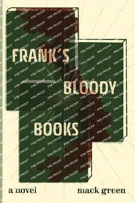 Frank's Bloody Books - Mack Green - cover
