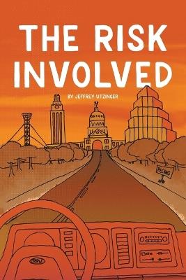 The Risk Involved - Jeffrey Utzinger - cover