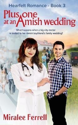 Plus One at an Amish Wedding - Miralee Ferrell - cover