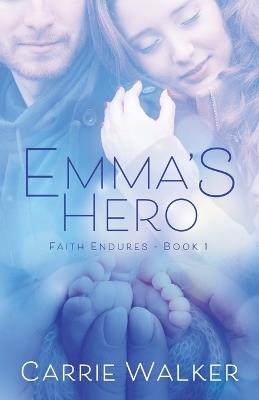 Emma's Hero - Carrie Walker - cover