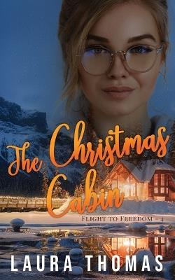 The Christmas Cabin - Laura Thomas - cover