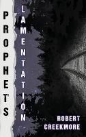 Prophet's Lamentation - Robert Creekmore - cover