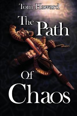 The Path of Chaos - Tom Haward - cover