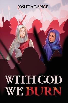 With God We Burn - Joshua Lange - cover