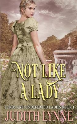 Not Like a Lady - Judith Lynne - cover
