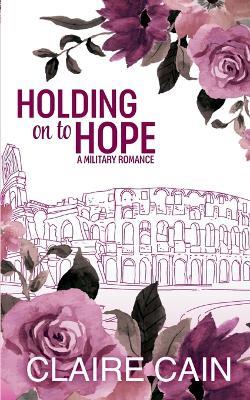 Holding On to Hope - Claire Cain - cover