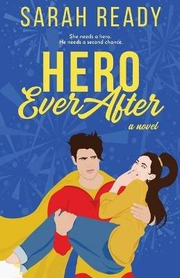 Hero Ever After - Sarah Ready - cover