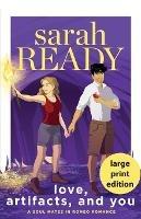 Libro in inglese Love, Artifacts, and You  - Sarah Ready