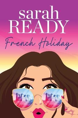 French Holiday - Sarah Ready - cover