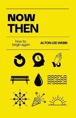 Now Then - Alton Lee Webb - cover