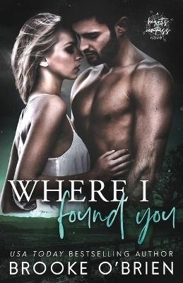 Where I Found You: A Small Town Romance - Brooke O'Brien - cover