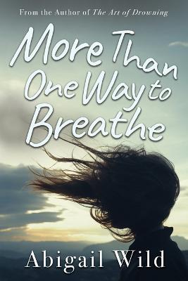 More Than One Way to Breathe - Abigail Wild - cover