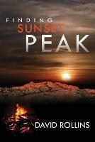 Libro in inglese Finding Sunset Peak  - David Rollins
