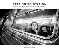 Libro in inglese Station to Station: Exploring the New York City Subway 