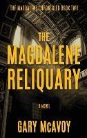 The Magdalene Reliquary - Gary McAvoy - cover