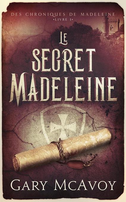 Le secret Madeleine