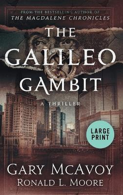 The Galileo Gambit - Gary McAvoy,Ronald L Moore - cover