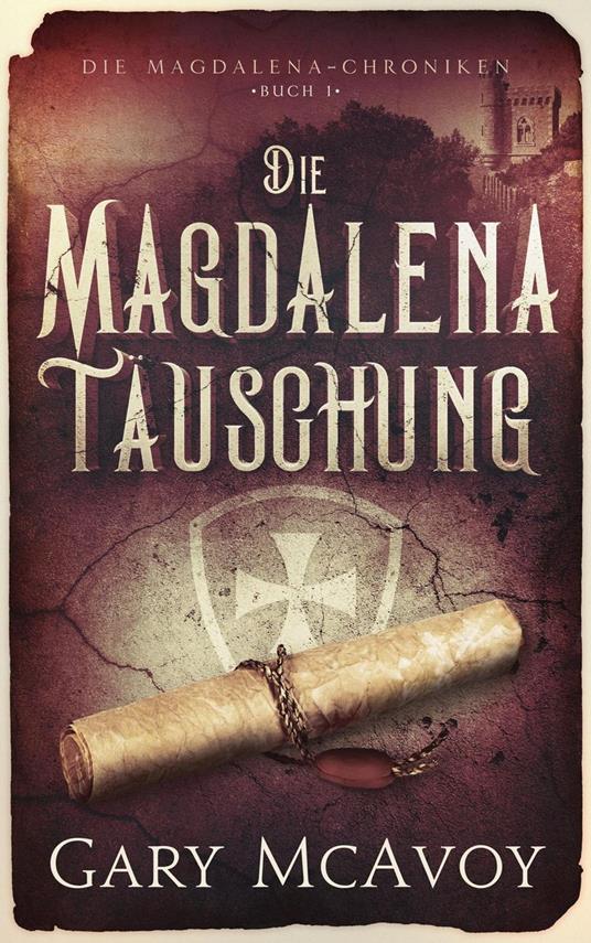 Die Magdalena-Täuschung