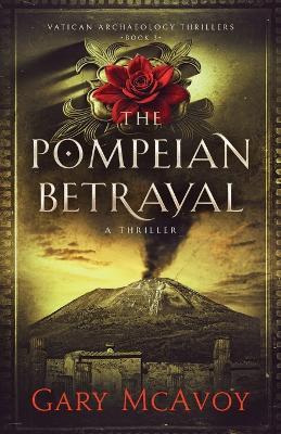 The Pompeian Betrayal - Gary McAvoy - cover