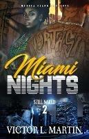 Miami Nights 2: Still Naked - Victor L Martin - cover